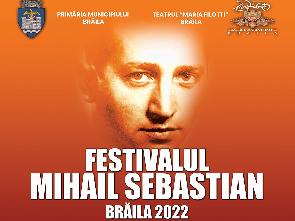  Festivalul International Mihail Sebastian 18-20 octombrie 2022